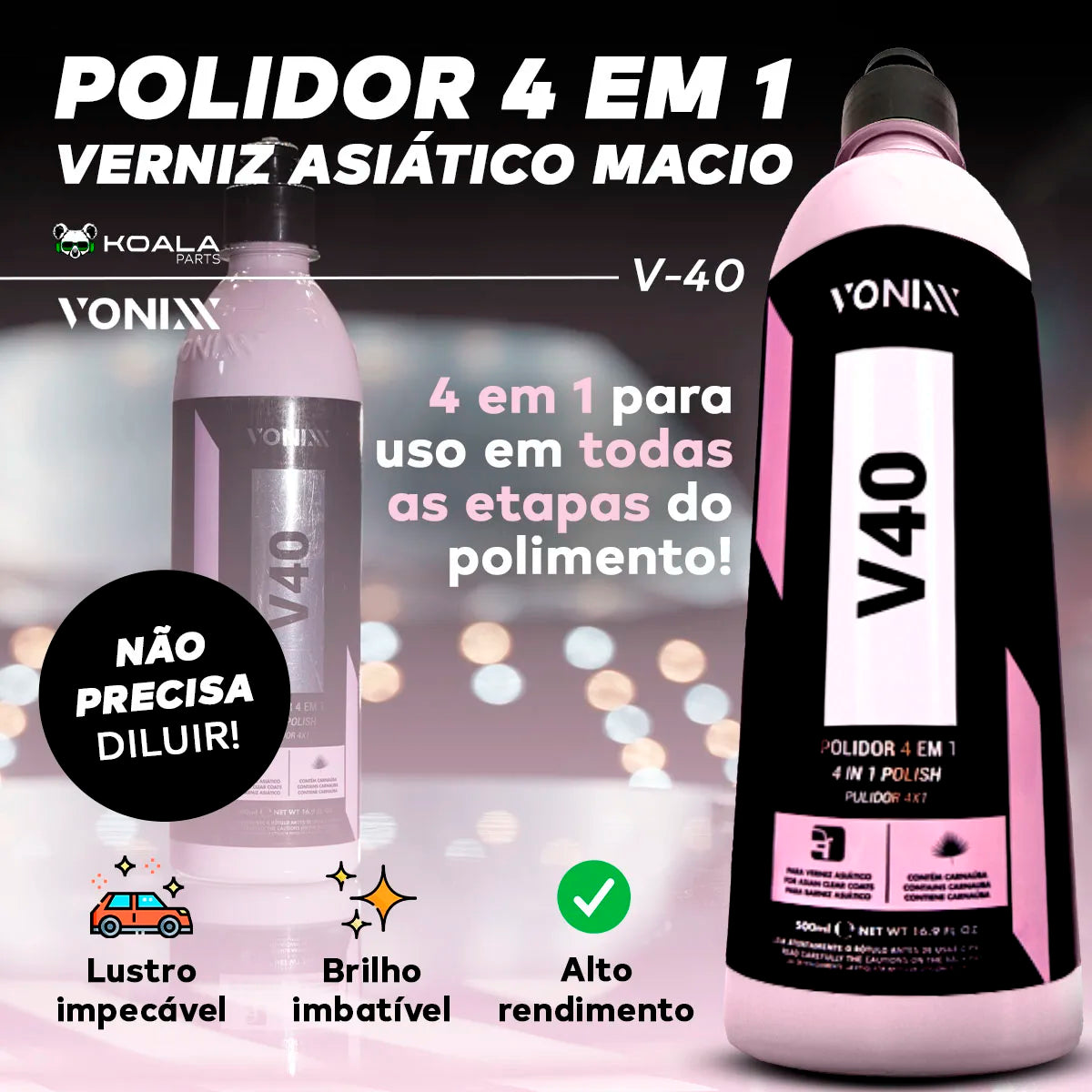 Polidor 4 em 1 Asian Soft V40 500ml – Vonixx