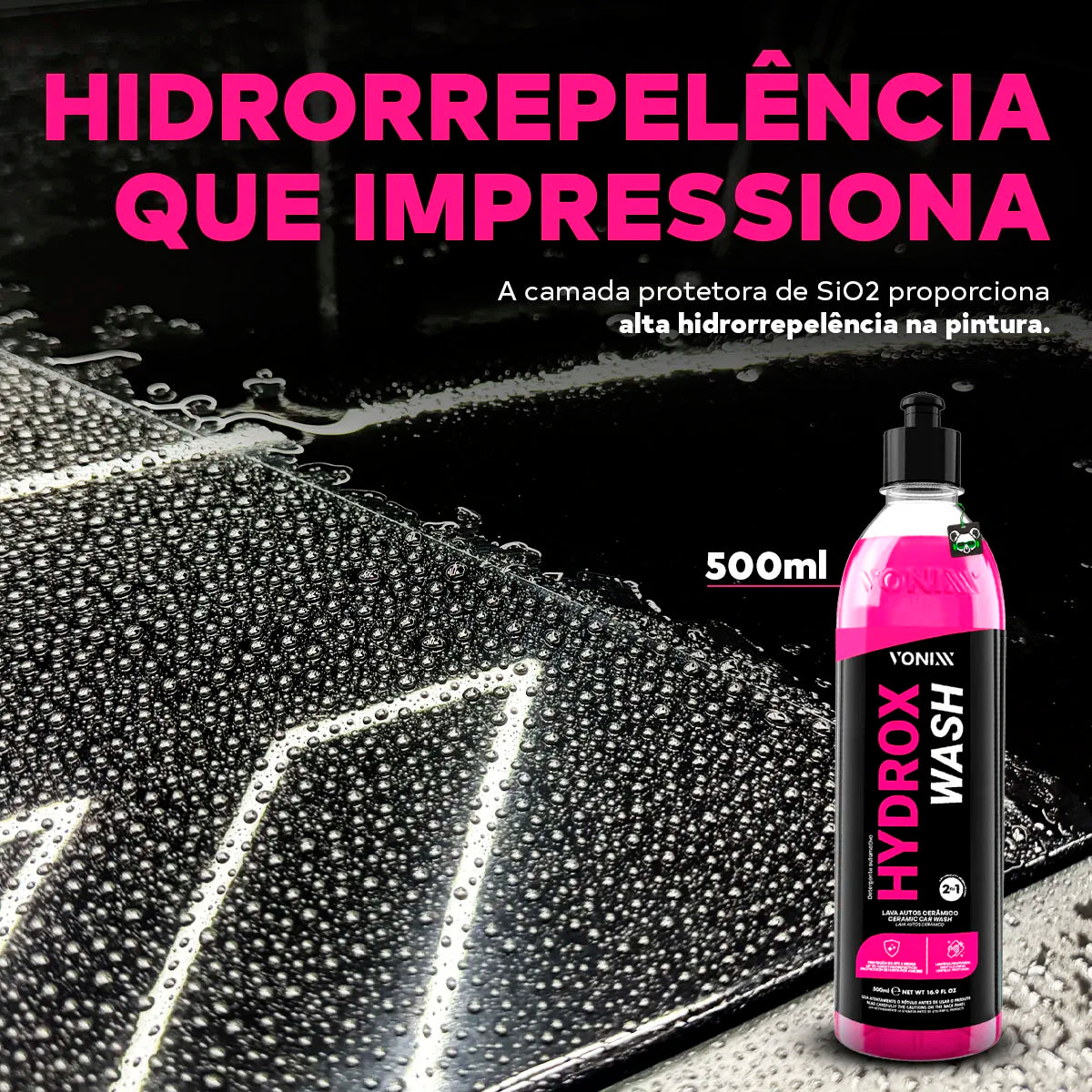 Shampoo Automotivo Cerâmico Hydrox Wash 500ml – Vonixx