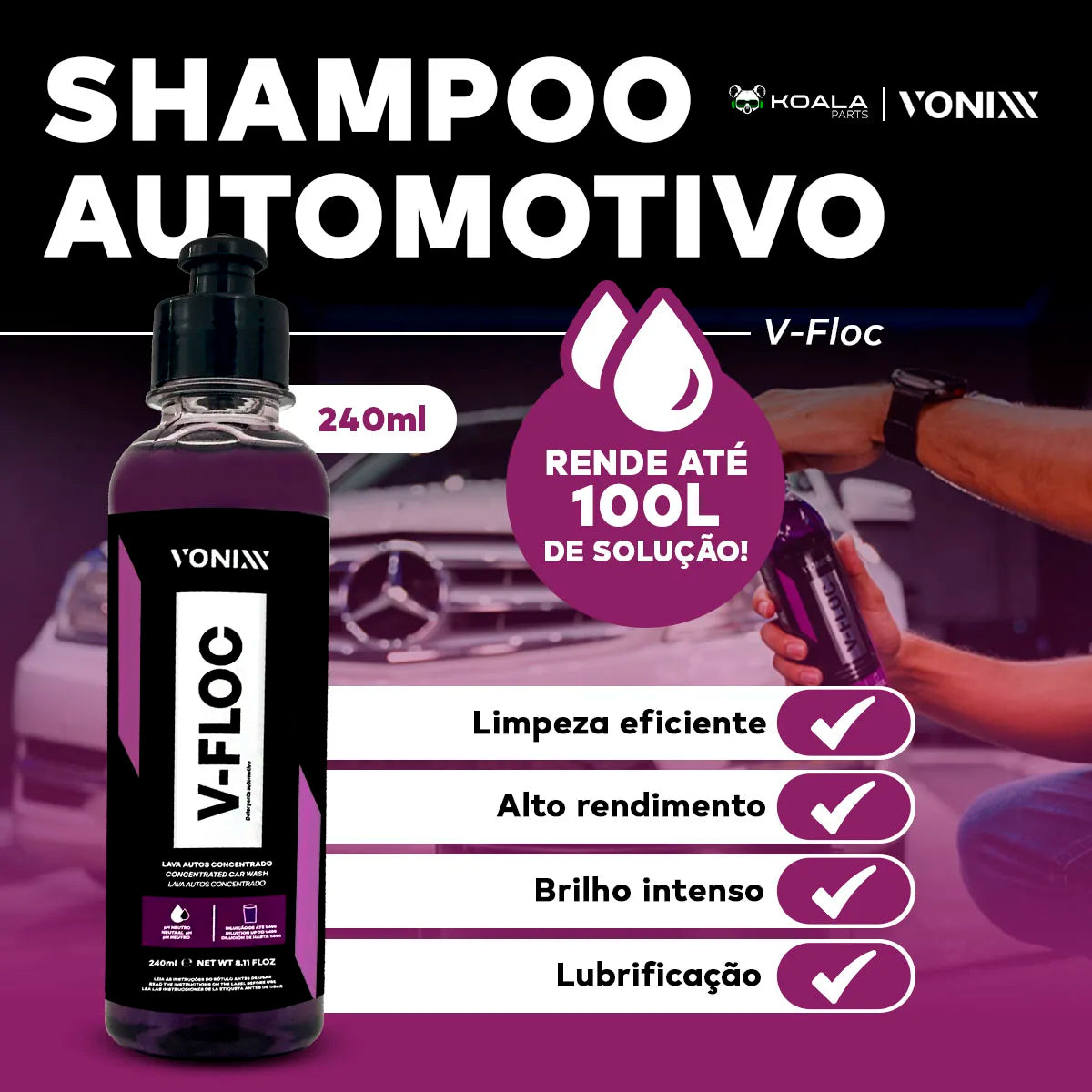 Shampoo Automotivo Neutro Super Concentrado V-Floc 240mL – Vonixx